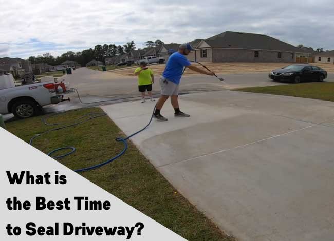 What is the Best Time to Seal Driveway?