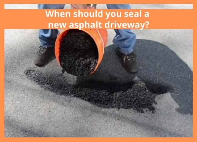 When Should You Seal A New Asphalt Driveway?