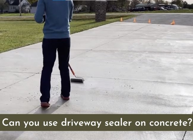 Can you use driveway sealer on concrete